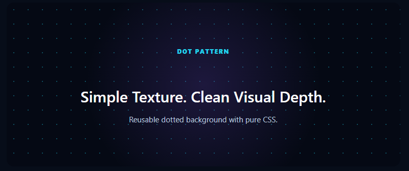 Dot Pattern Background with repeating cyan CSS dots and a soft purple central glow