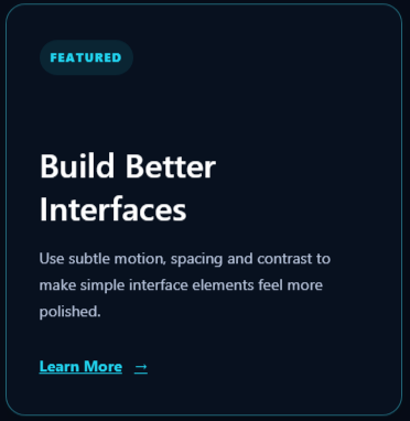 Dark Hover Lift Card with featured badge, content text, and animated Learn More arrow