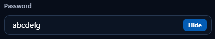 Password Show Hide Input with dark password field and cyan Show button