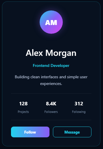 Dark Profile Card with gradient avatar, user statistics, Follow button, and Message button